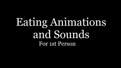 Eating Animations and Sounds