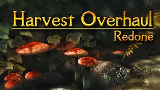 Harvest Overhaul Redone — переработка сбора ресурсов